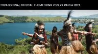PON XX: Official Theme Song 2021 Resmi Dirilis