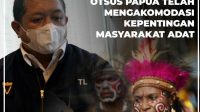  UU Otsus Papua II Akomodir Kepentingan Masyarakat Adat