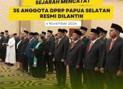 Nama-Nama 35 Anggota DPRP Papua Selatan, Resmi Dilantik Hari Ini