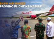 Proving Flight Batik Air Sukses di Nabire