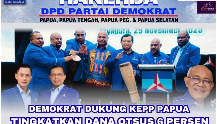 Partai Demokrat Dukung KEPP Papua Tingkatkan Dana Otsus 6 Persen