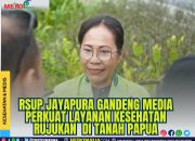 RSUP Jayapura Perkuat Layanan Kesehatan melalui Kemitraan Media untuk Transparansi Informasi