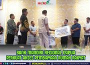 RCEO Mandiri Papua Antonius Budi: Penyaluran Kredit di Papua Lampaui Target